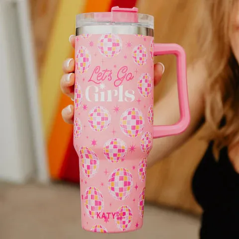 LETS GO GIRLS TUMBLER 40 oz